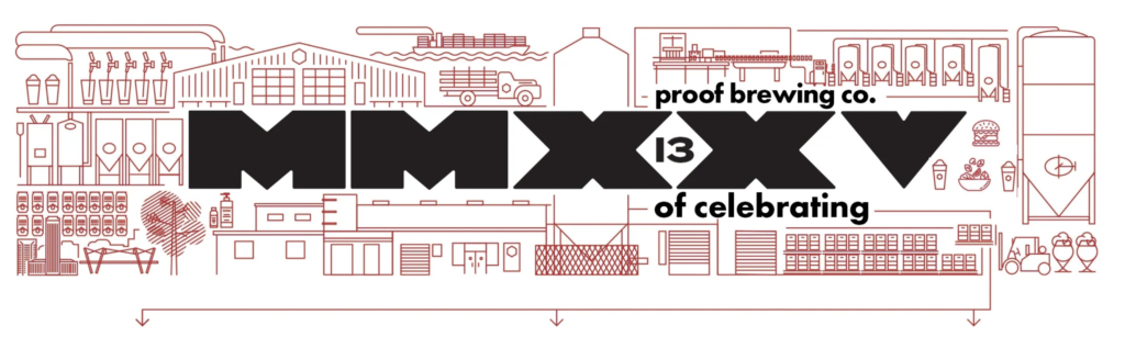 Proof Brewing 13 Years